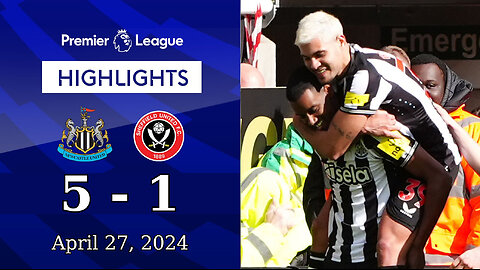 Newcastle United 5-1 Sheffield United (Premier League Highlights)