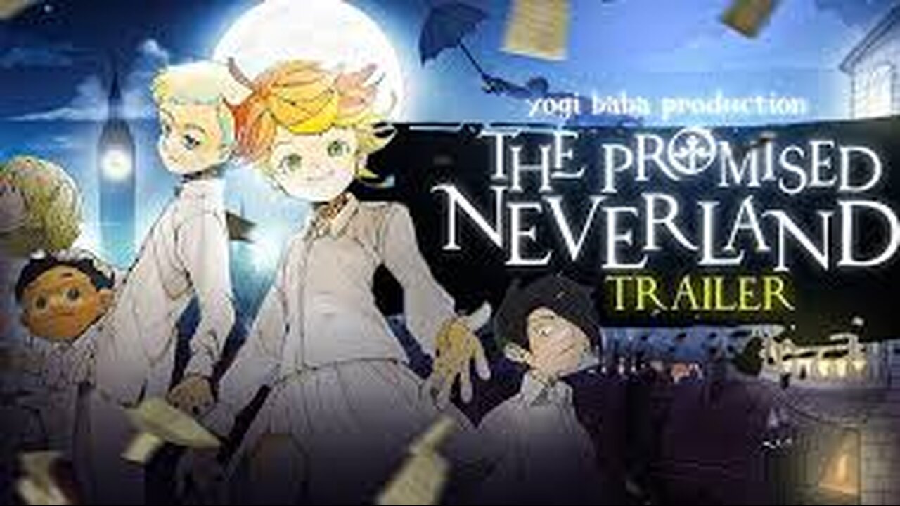 The Promise Neverland Official Trailer