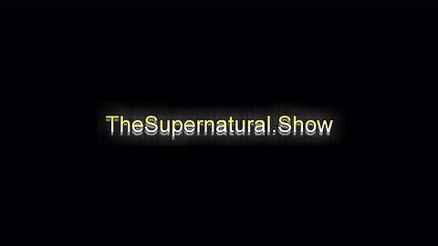 2025 The Supernatural Show INTRO