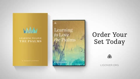 What Is the Best Way to Study the Psalms - Ligonier