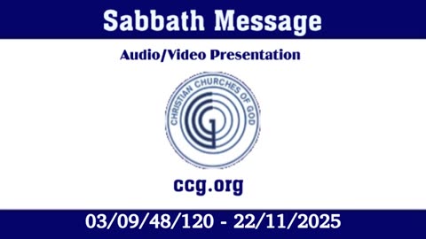 Sabbath Message (Audio) for 03/09/48/120 - 22/11/2025