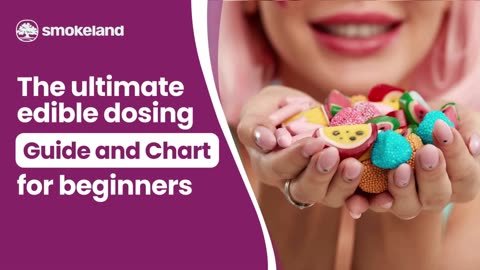 The ultimate edible dosing guide and chart for beginners