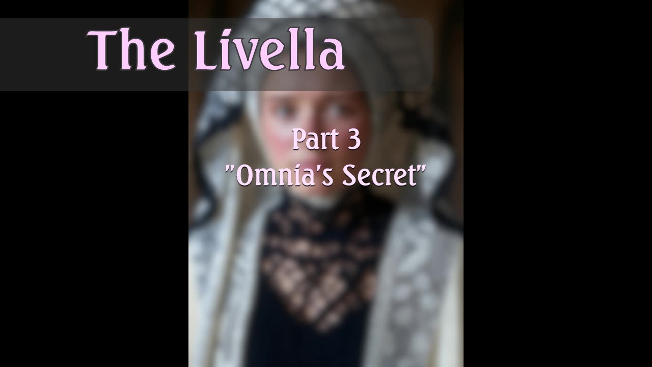 THE LIVELLA Part 3: "Omnia's Secret"