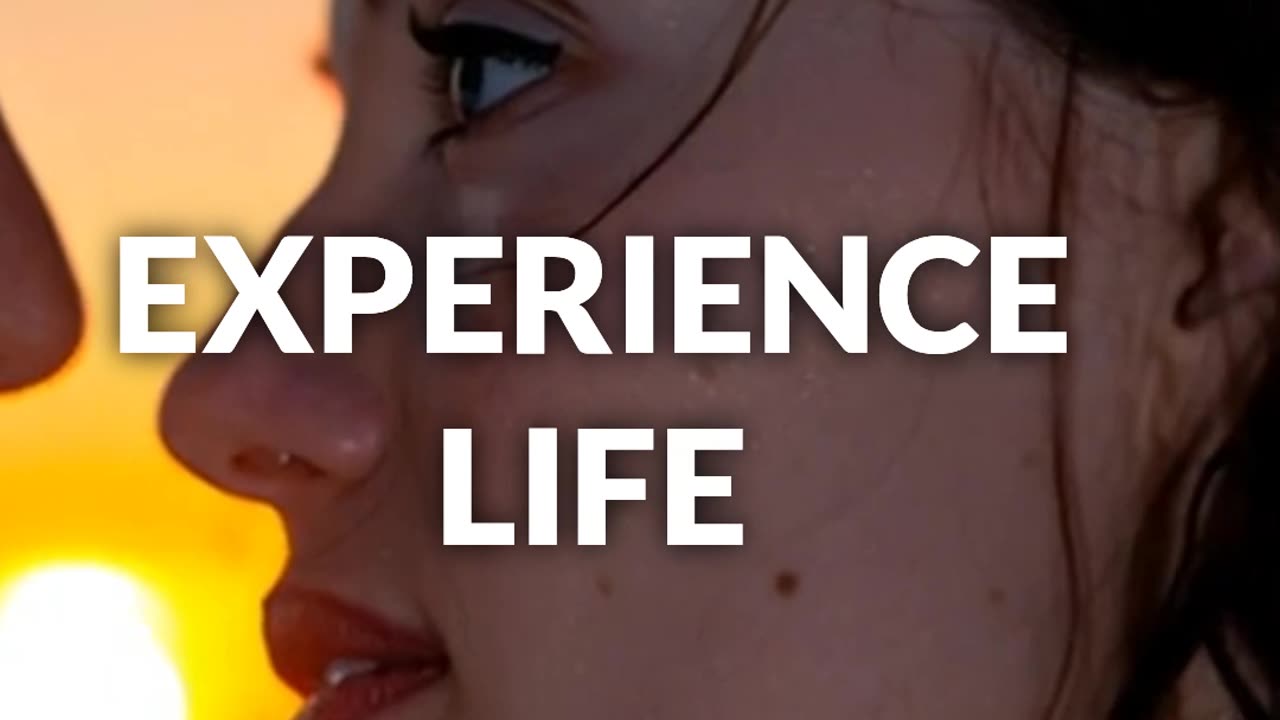Experience Life