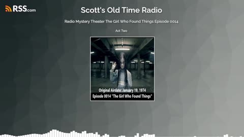 Radio Mystery Theater The Girl Who Found Things Episode 0014