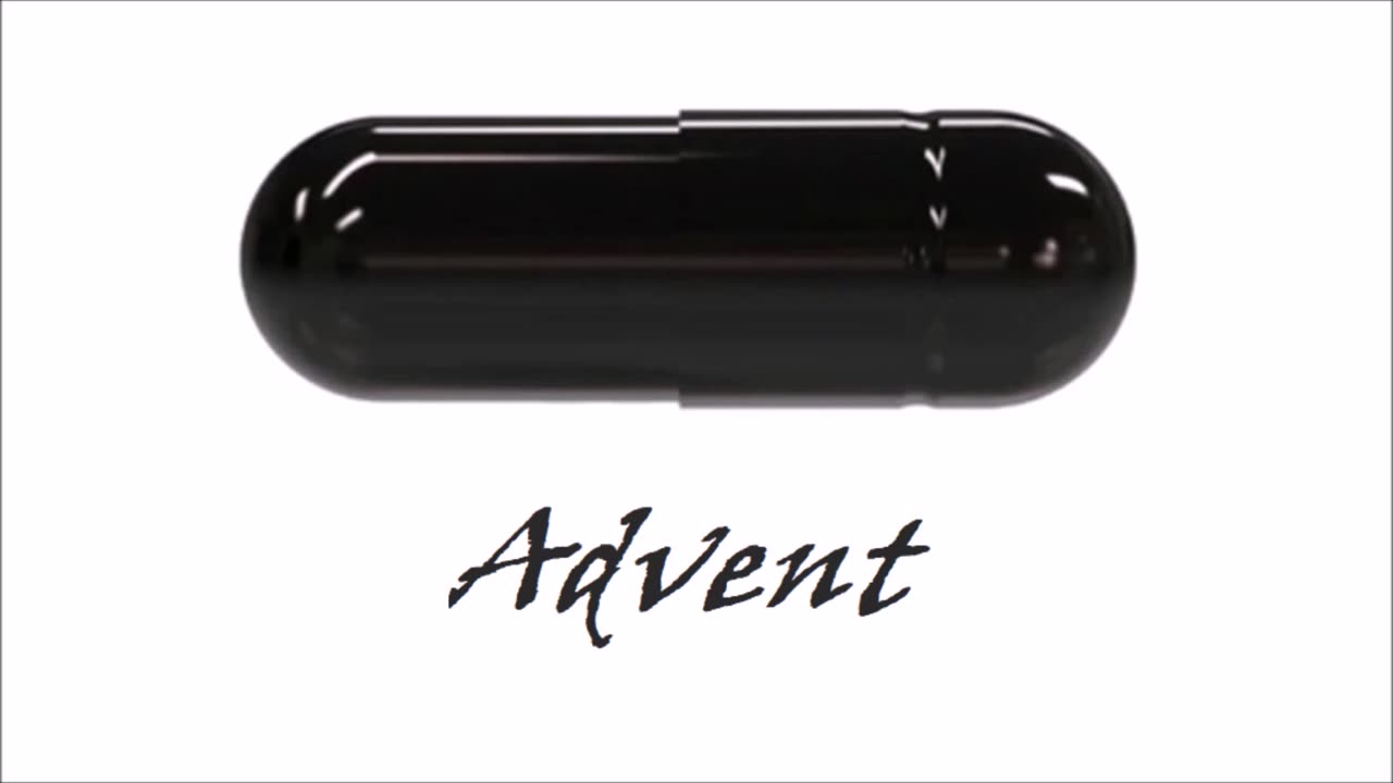 2022 Advent - La Verdadera Black Pill