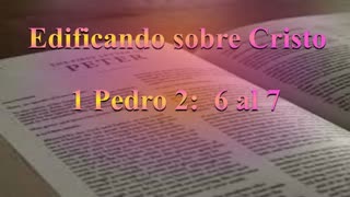 Estudio 1 Pedro 2: 6 _ 8