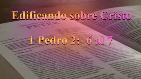 Estudio 1 Pedro 2: 6 _ 8