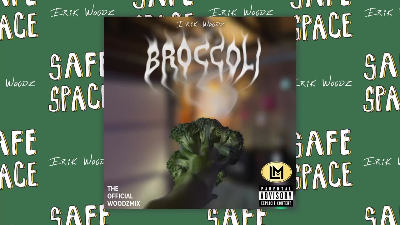 Broccoli - Official Woodzmix- from Safe Space, The Masterpiece