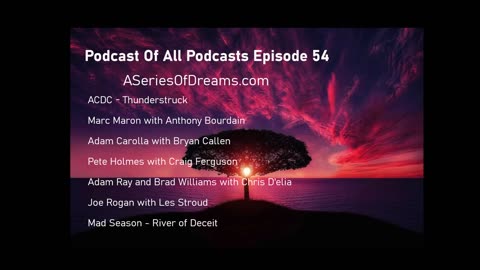 Ep. 54 - ACDC, Anthony Bourdain, Bryan Callen, Craig Ferguson, Chris Delia, Les Stroud, Mad Season
