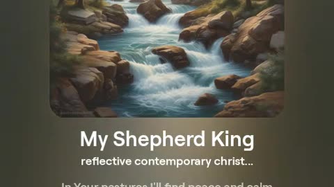 My Shepherd King - Psalm 23