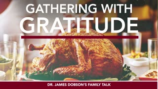 Welcome to Our Table with Guests Dr. James Dobson, Shirley Dobson, and Danae Dobson