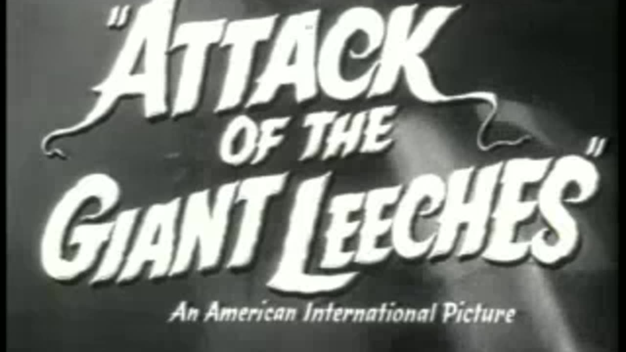 Attack of the Giant Leeches - Official Trailer