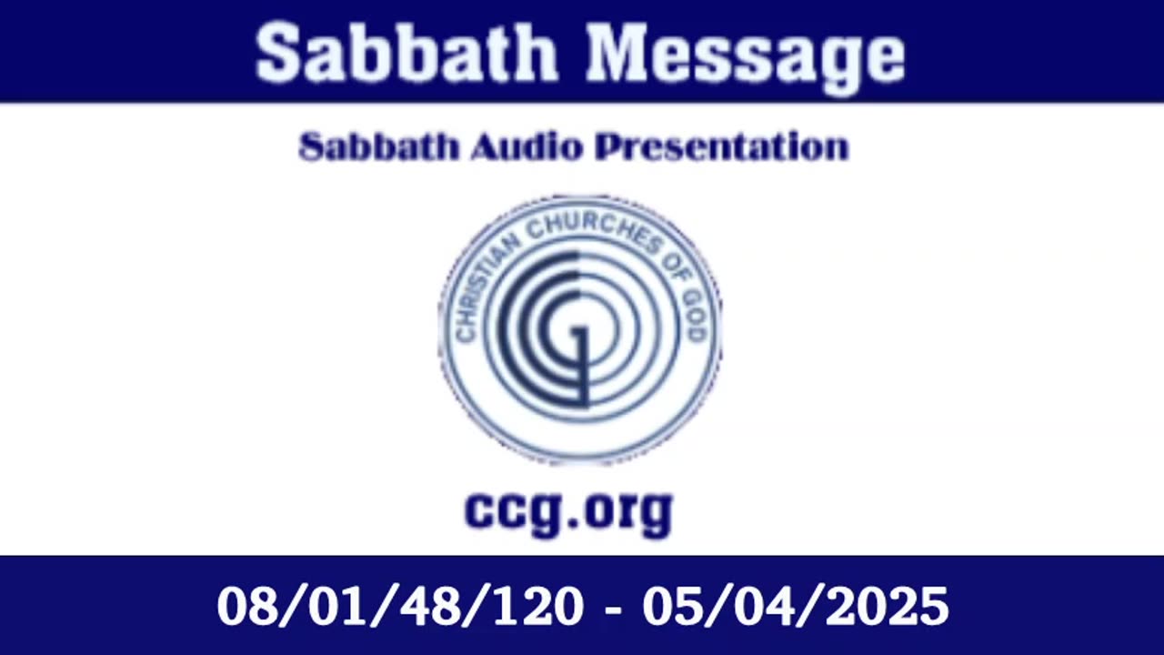 Sabbath Message (Audio) for 08/01/48/120 - 05/04/2025