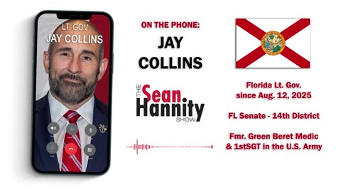 Florida Lt. Gov. Jay Collins Joins Peter & Eric on Sean Hannity Radio