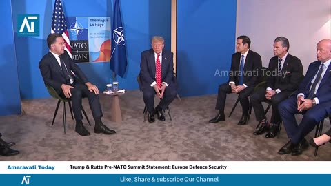 Trump & Rutte Pre-NATO Summit Statement: Europe Defence Security | Amaravati Today World News