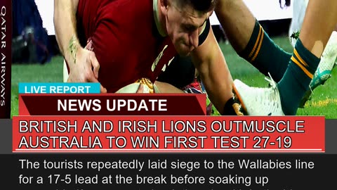 British and Irish Lions Outmuscle Australia to Win