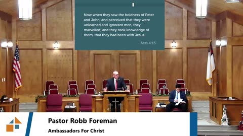 Pastor Robb Foreman // Ambassadors For Christ