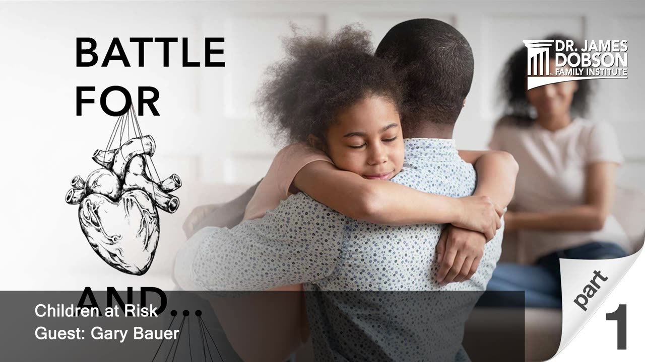 Children at Risk - Part 1 with Guest Gary Bauer