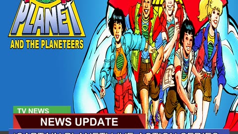 Captain Planet Liveaction Series in Works at Ne