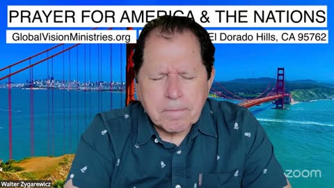 Prayer for America and the Nations with Walter and Nina Zygarewicz