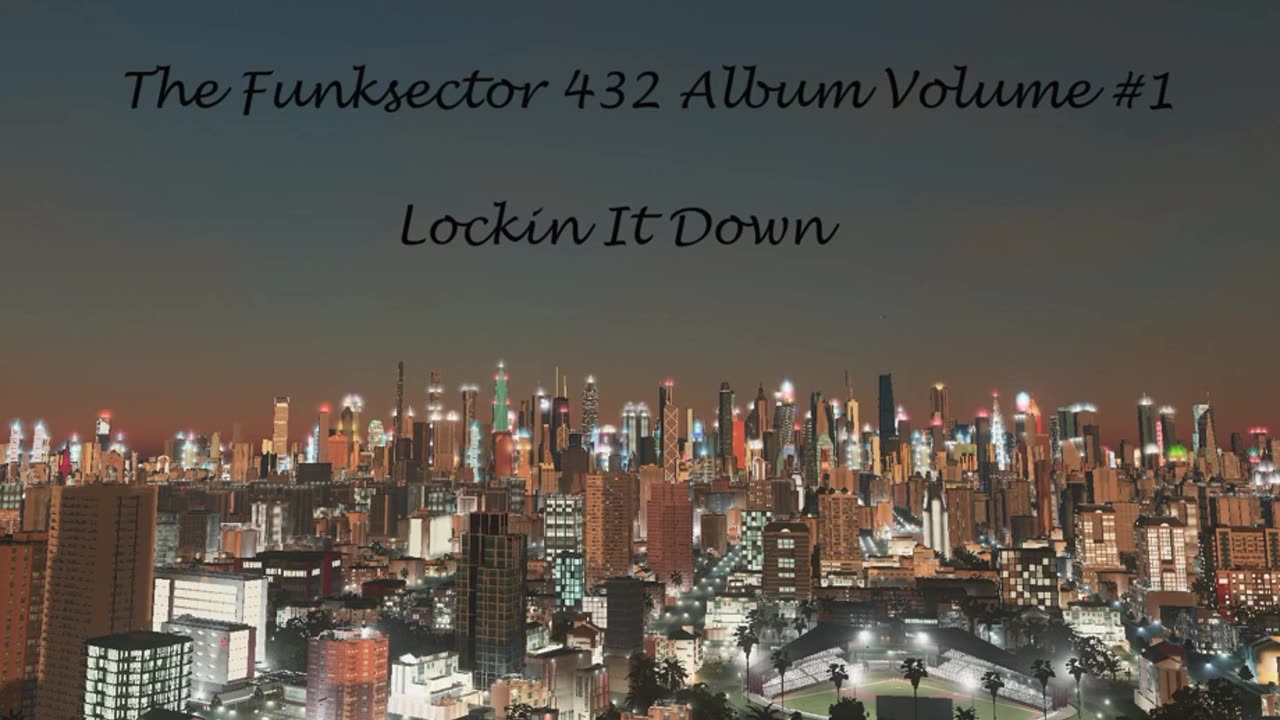 Lockin It Down 432hz