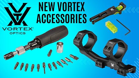 New Vortex Optics Accessories- Pro Torque Wrench, pro Leveling Kit & Cantilever Mount