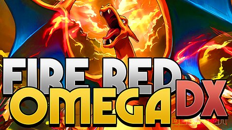 Pokemon Fire Red Omega DX - GBA ROM Hack, DX Version of Fire Red Omega DX with PSS System and more