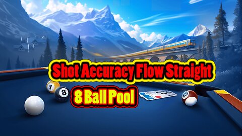 ✨ Shot Accuracy Flow – Straight Match 8 Ball Pool