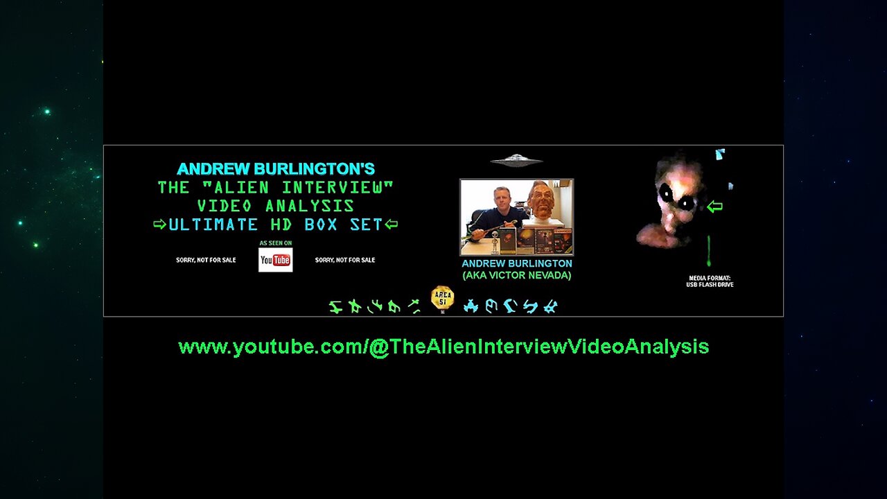 AVAILABLE NOW - The "Alien Interview" Video Analysis - Box Set - YOUTUBE CHANNEL