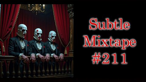 Subtle Mixtape 211 | A Heyoka Hieroglyphs Production