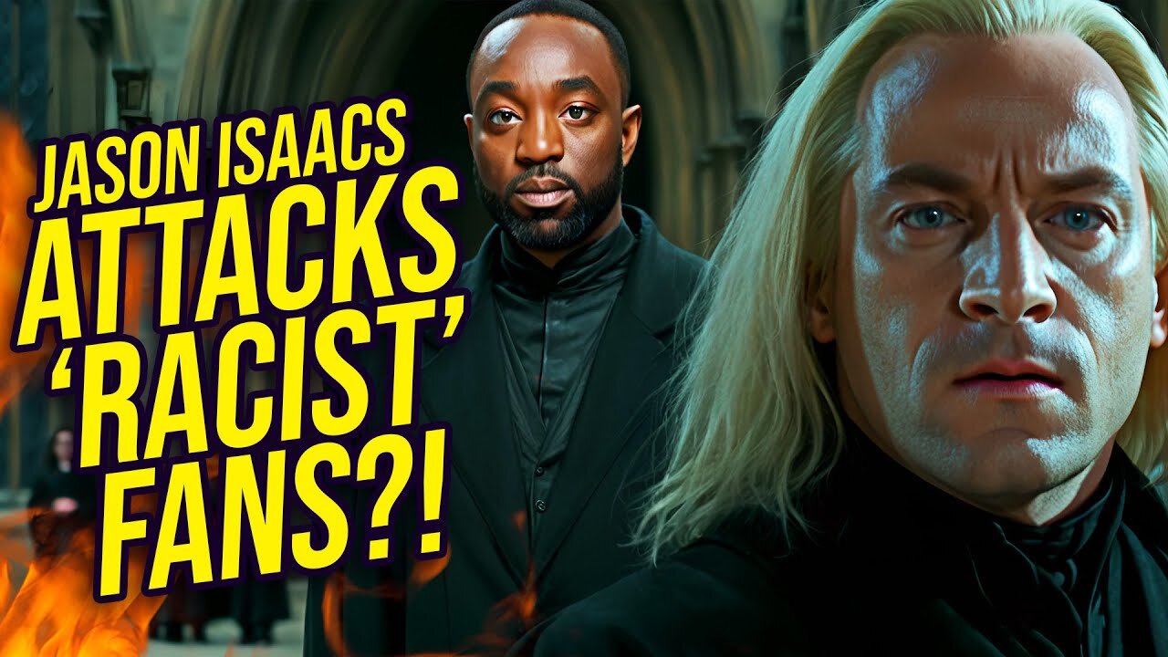 Harry Potter Star Jason Isaacs Calls Out Black Snape Critics...