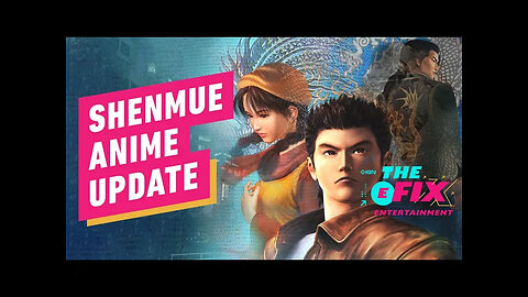 New Shenmue Anime Adaptation Development Details - IGN The Fix - Entertainm