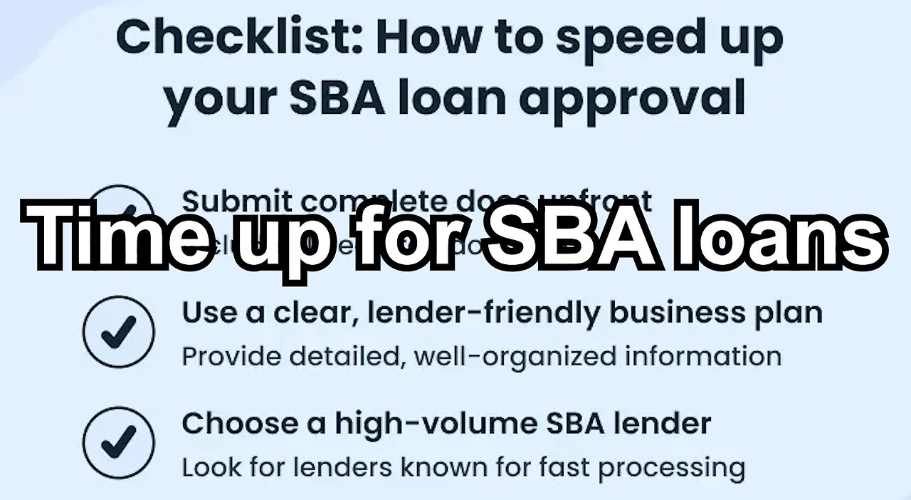 Time up for SBA loans