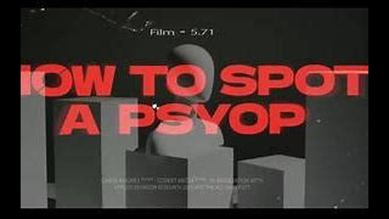 How To Spot a PsyOp