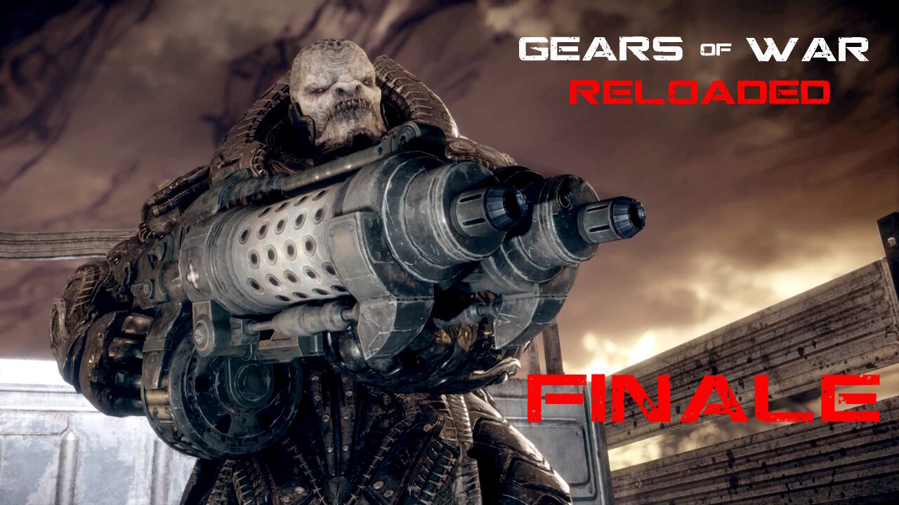 (Let's Play) Gears of War: Reloaded Finale