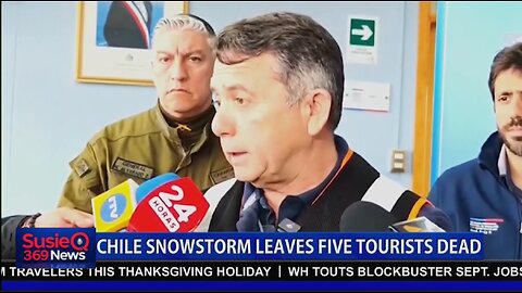CHILE SNOWSTORM LEAVES FIVE TOURISTS DEAD