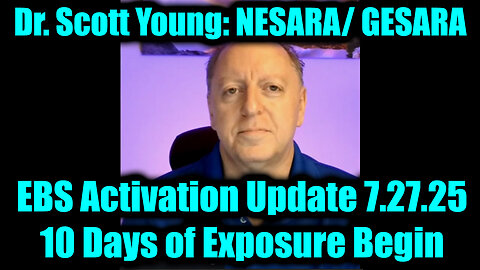 SOTT. EBS Activation, 10 Days of Exposure Begin. 7-27-25-AT-2PM-CST-45-EST #TRUTH