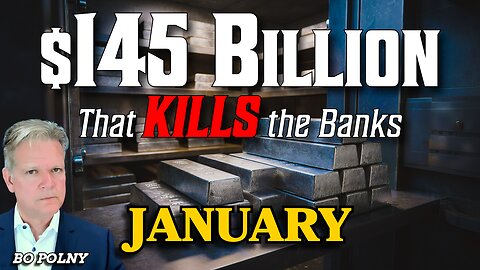 $145 BILLION that KILLS the Banks! A #silver Explosion! Bo Polny