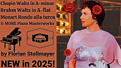 Chopin Waltz in A-minor, Brahms Waltz in A-flat, Mozart Rondo all turca MORE Pianoworks NEW 2025!