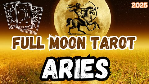 Aries ♈️- Full Moon 🌝 in Sagittarius Tarot Reading #tarot #tarotary #aries