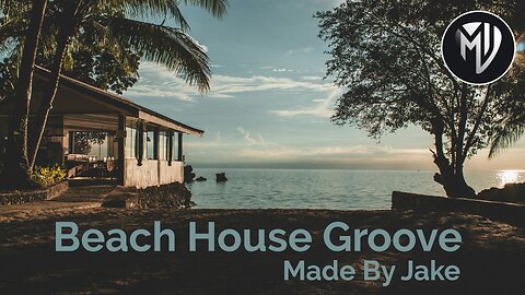 Beach House Groove - Original