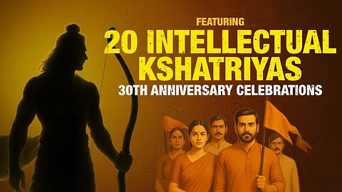 Featuring 20 Intellectual Kshatriyas | 30th anniversary celebrations