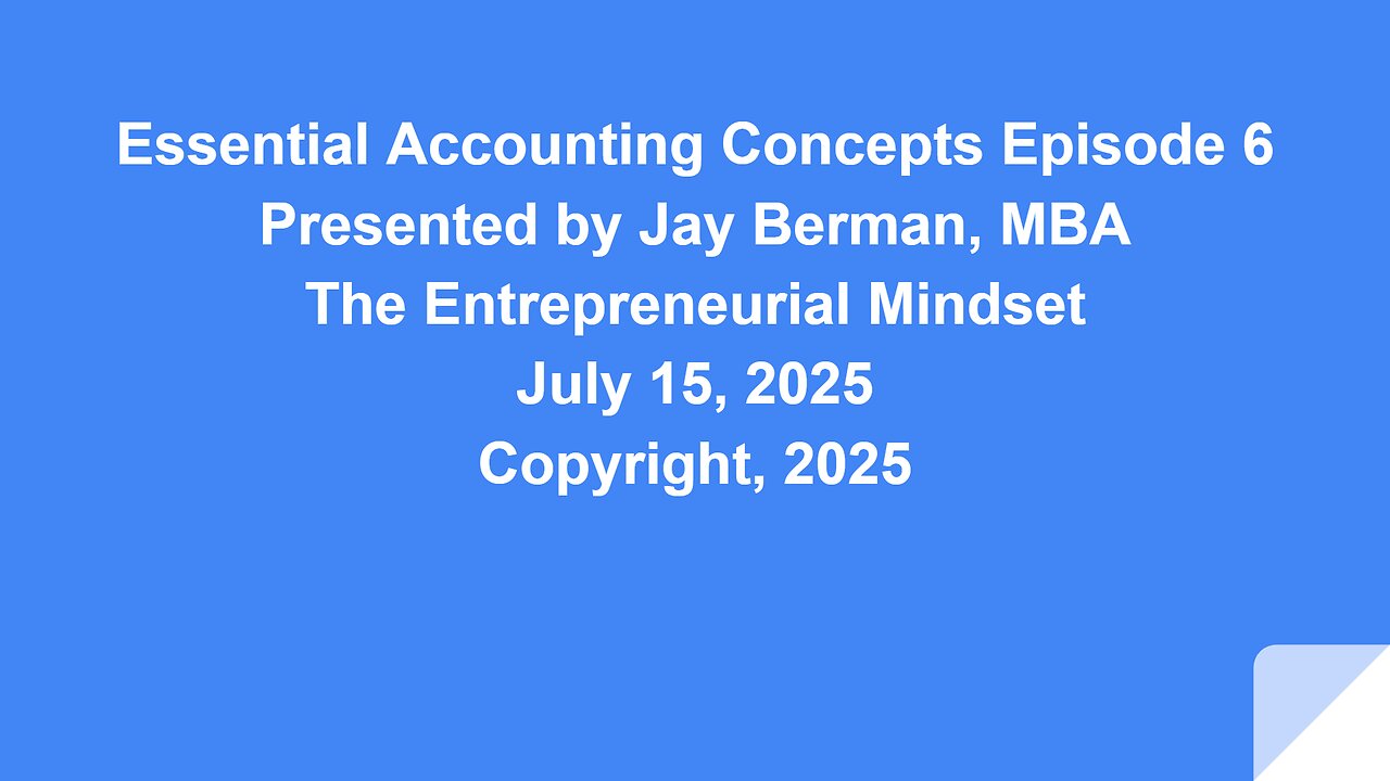 Essential Accounting Concepts Episode 6
