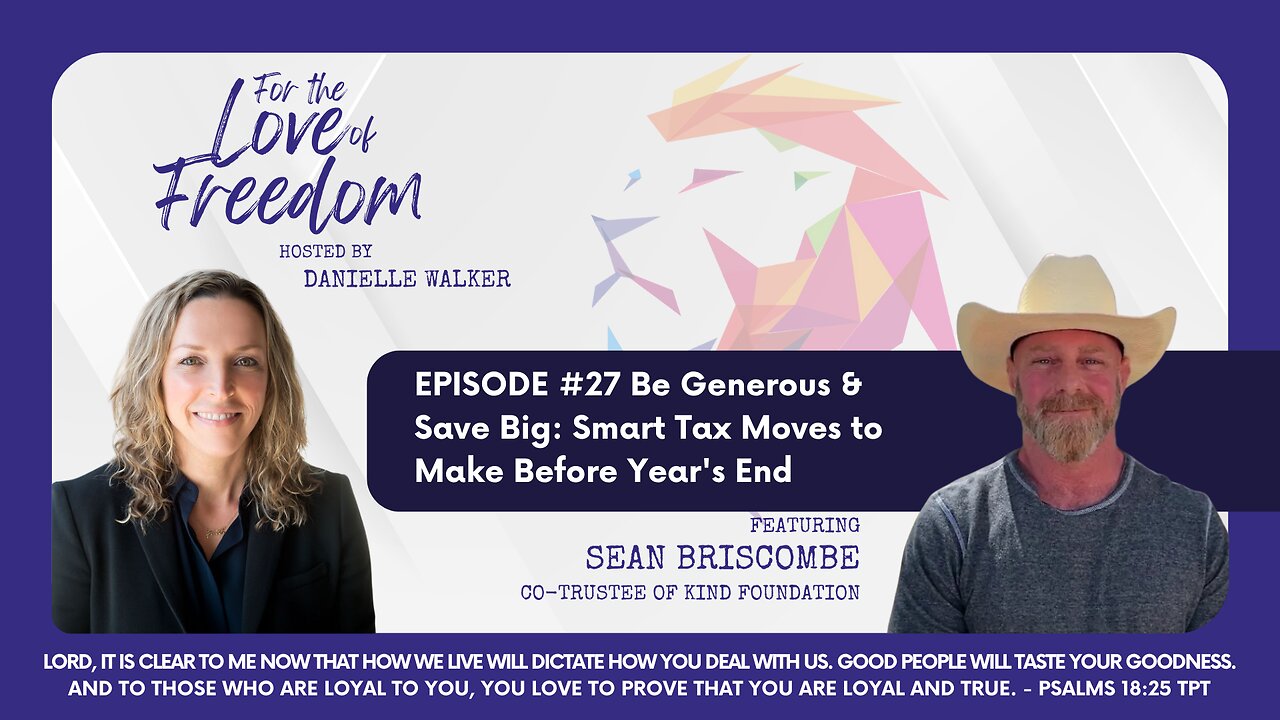 FLF: #27 Be Generous & Save Big: Smart Tax Moves to Make Before Year's End w/ Sean Briscombe