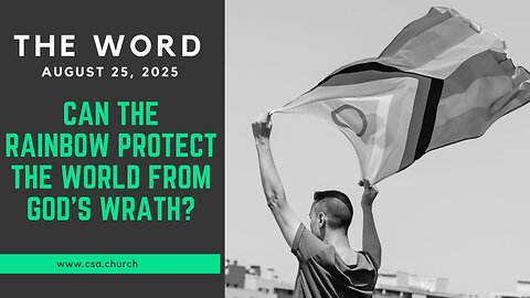 Can The Rainbow Protect The World From God's Wrath?