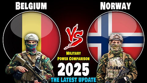 Belgium vs Norway Military Power Comparison 2025 | Norway vs Belgium Military Power 2025