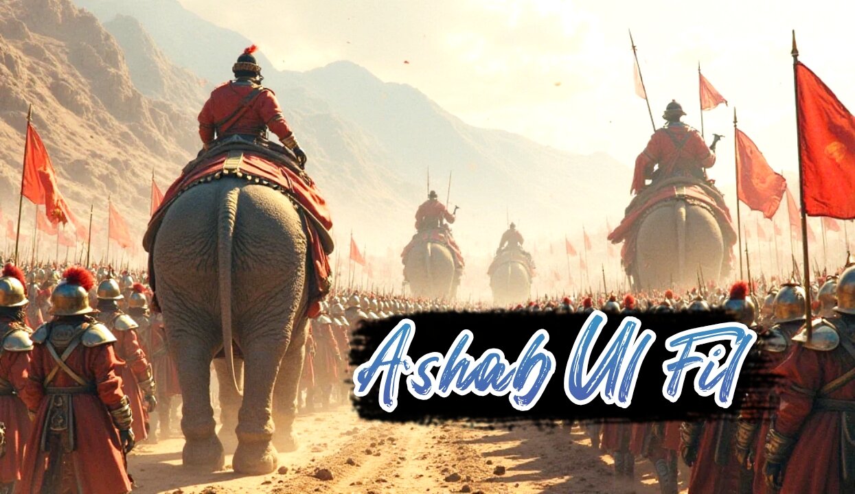 Ashab al-Fil – The Army of the Elephant Destroyed by Birds | Quranic Story of Abraha