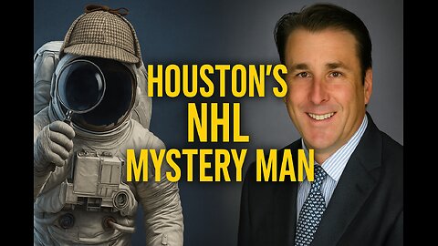 Asking Questions about the likely owner of Houston's NHL franchise.