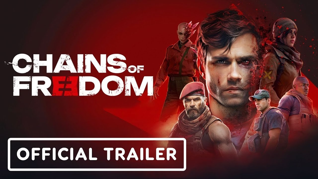 Chains of Freedom - Official Release Date Trailer